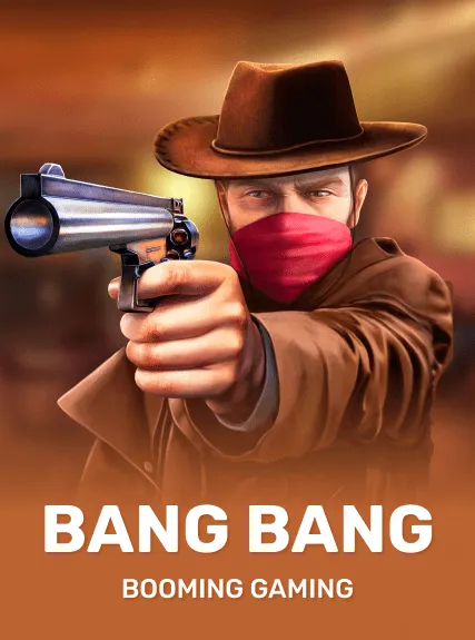 Bang Bang