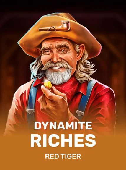 Dynamite Riches