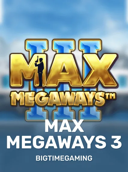 Max Megaways 3