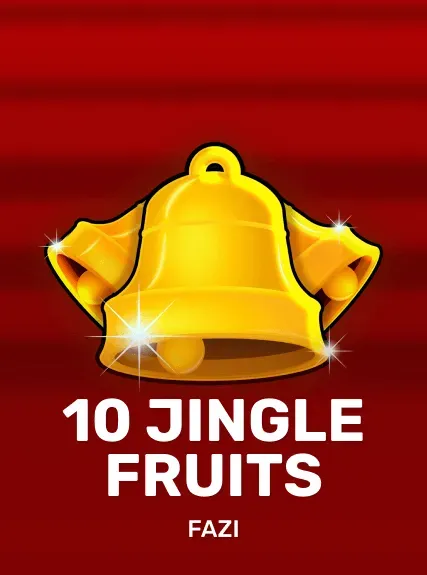 10 Jingle Fruits