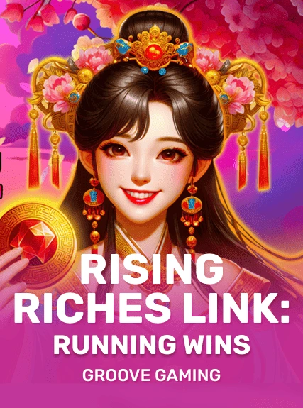 Rising Riches Link: Running Wins