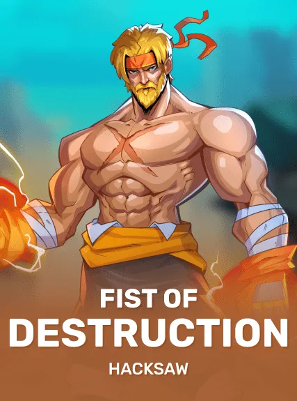 Fist of Destruction