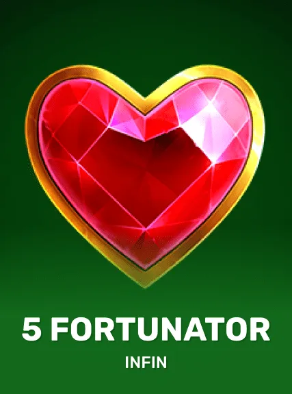 5 Fortunator