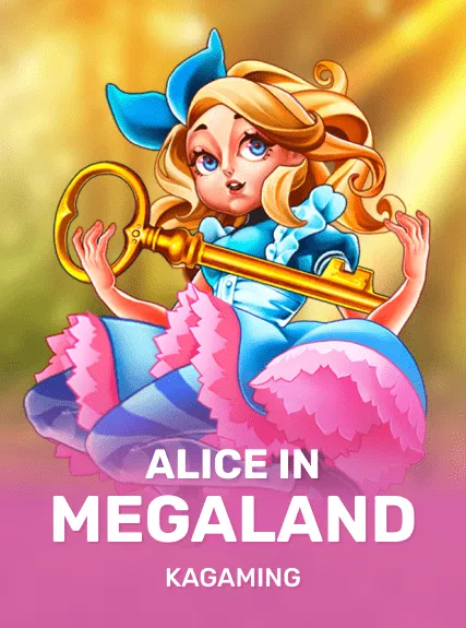 Alice In MegaLand