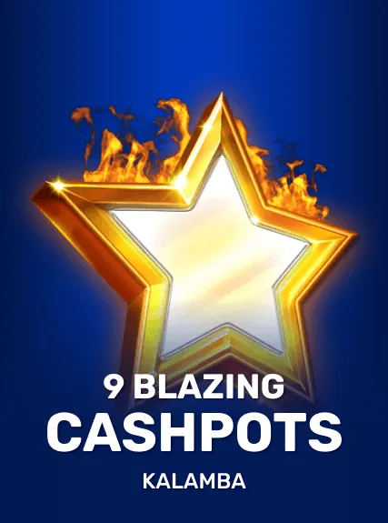 9 Blazing Cashpots