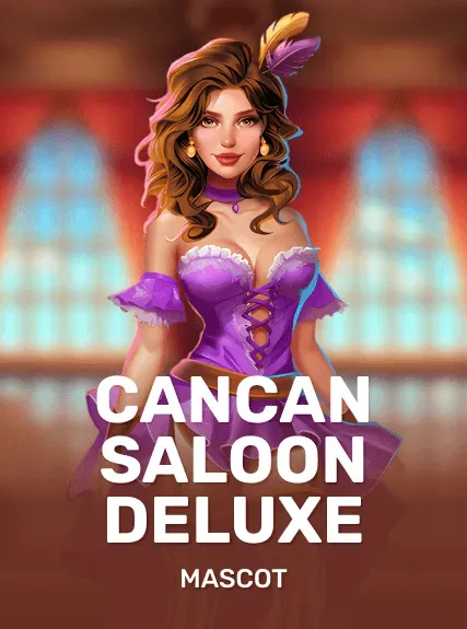 Cancan Saloon Deluxe