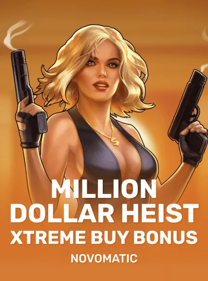 Million Dollar Heist Xtreme Buy Bonus