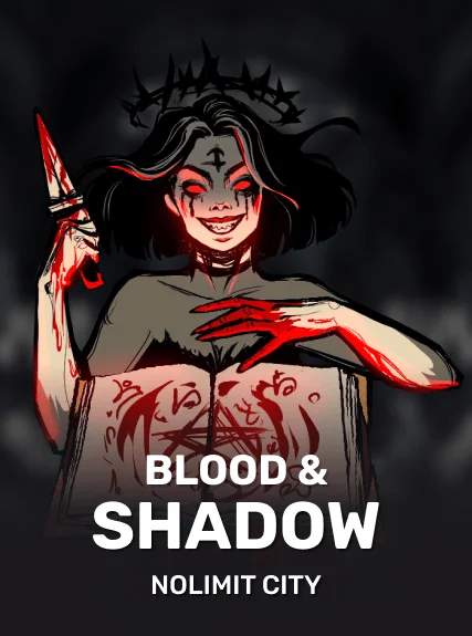 Blood & Shadow