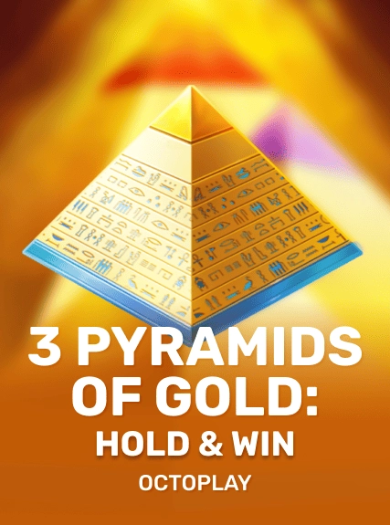 3 Pyramids of Gold: Hold & Win