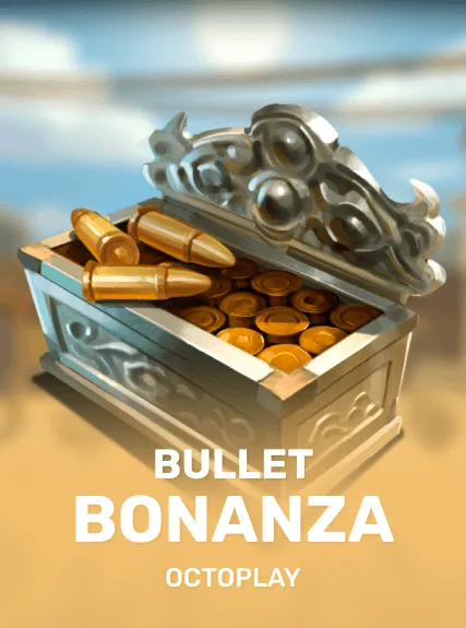 Bullet Bonanza