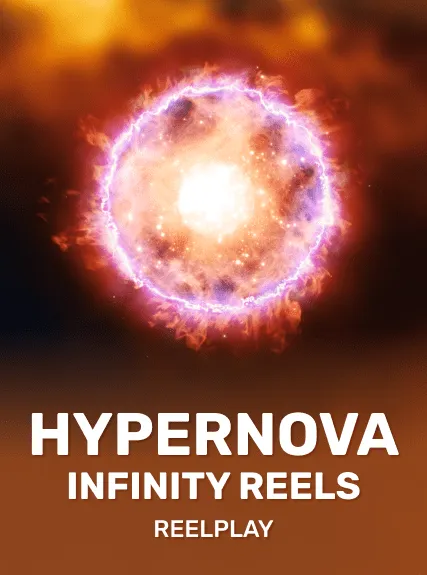 Hypernova Infinity Reels