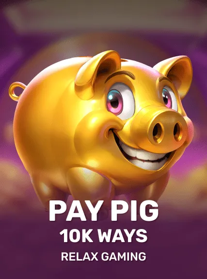 Pay Pig 10K Ways