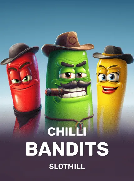 Chilli Bandits