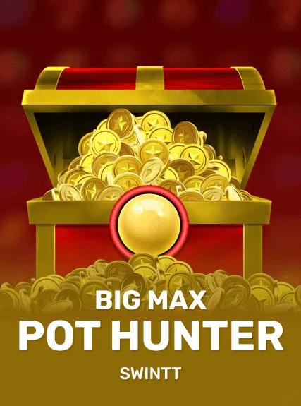 Big Max Pot Hunter