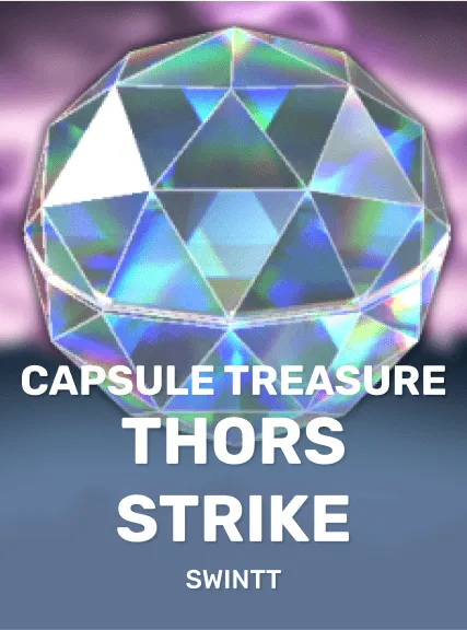 Capsule Treasure Thor's Strike