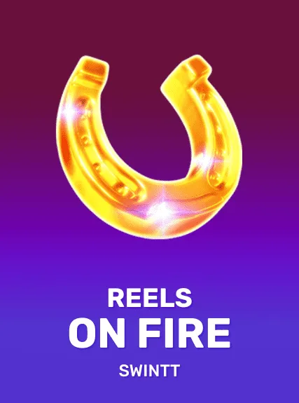 Reels on Fire