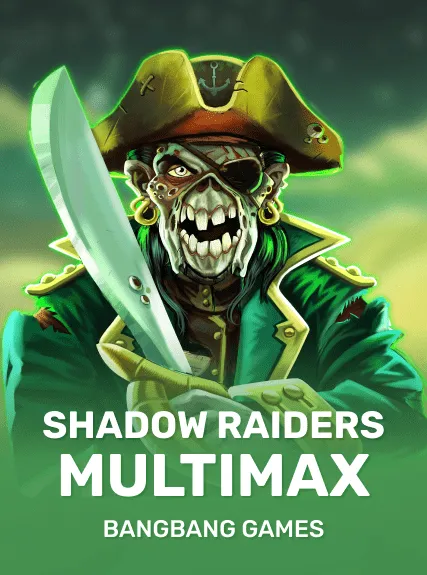 Shadow Raiders MultiMax