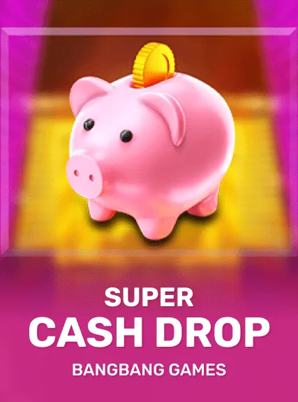 Super Cash Drop