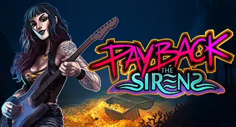 Payback: the Sirens