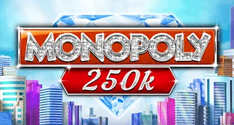 Monopoly 250k