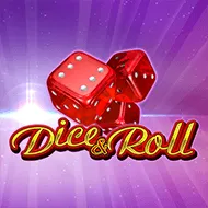 Dice and Roll