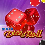 More Dice & Roll