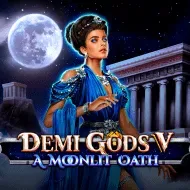 Demi Gods V - A Moonlit Oath