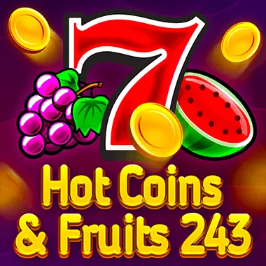 Hot Coins & Fruits 243 game tile