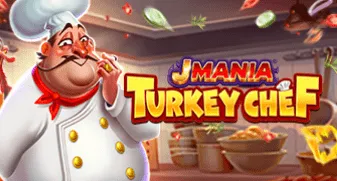 J Mania Turkey Chef