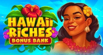 Hawaii Riches