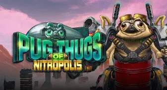 Pug Thugs of Nitropolis