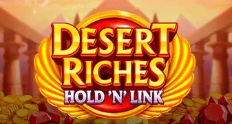 Desert Riches: Hold 'N' Link