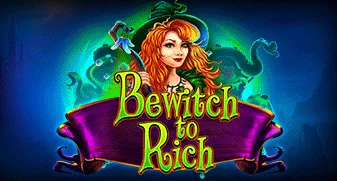 Bewitch to Rich