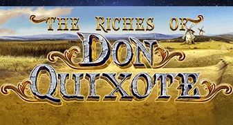 The Riches of Don Quixote