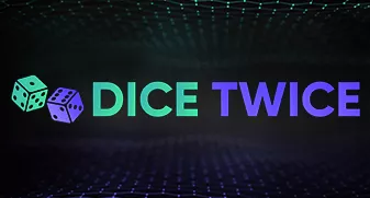 Dice Twice