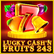 Lucky Cash'n Fruits 243