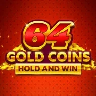 64 Gold Coins Hold and Win