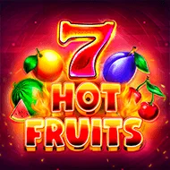 7 & Hot Fruits