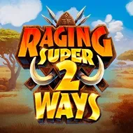 Raging Super 2 Ways