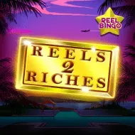 Reels2Riches Reel Bingo