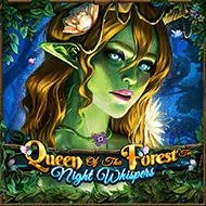 Queen of The Forest - Night Whispers