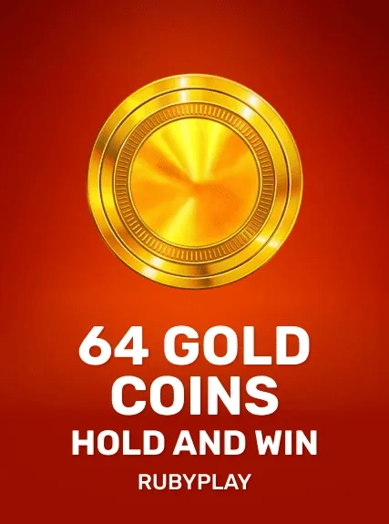 64 Gold Coins Hold and Win game tile