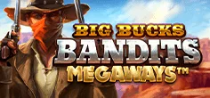 Big Bucks Bandits Megaways game tile