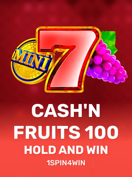 Cash'n Fruits 100 Hold And Win game tile