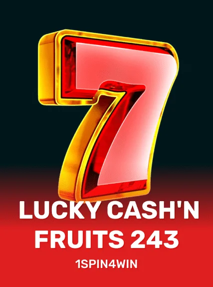 Lucky Cash'n Fruits 243 game tile