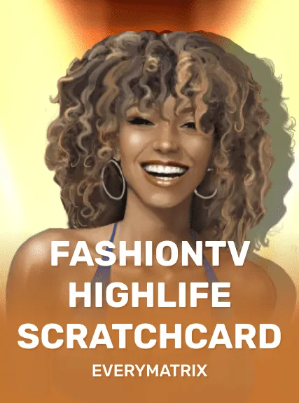 FashionTV Highlife Scratchcard game tile