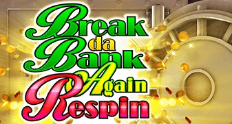 quickfire/MGS_BreakDaBankAgainRespin