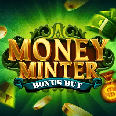 Money Minter Bonus Buy game tile
