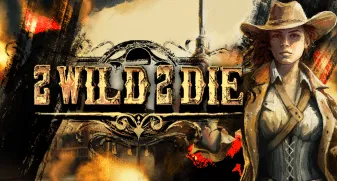 2 Wild 2 Die game tile