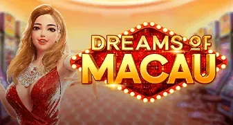 Dreams of Macau Dreams of Macau